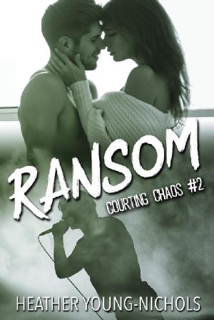 [Courting Chaos 02] • Ransom